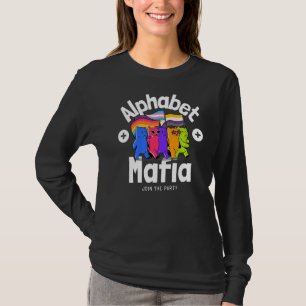 Alphabet Mafia Lgbtq Pride Ljud Gay jag är för T Shirt