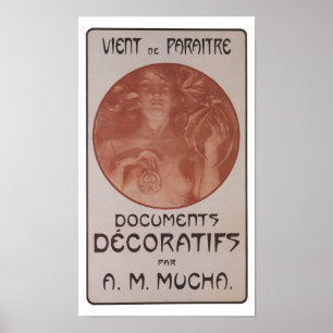 Alphonse Mucha ~ dokumenterar Decoratifs 1902 Poster