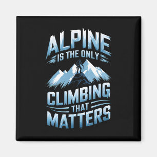 Alpin är den enda klättringen som har problem magnet