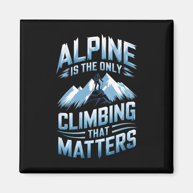 Alpin är den enda klättringen som har problem magnet (Framsidan)