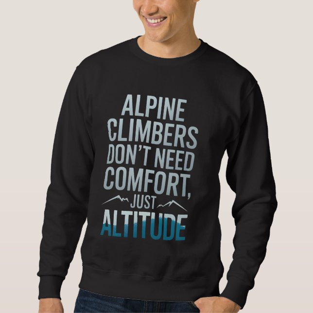 Alpine Klibers Donu2019t behöver komfort precis Al Lång Ärmad Tröja (Framsida)