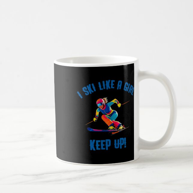 Alpine Skiing - jag skidar som en flicka Kaffemugg (Höger)