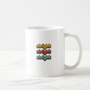 ALRIGHT-ALRIGHT-ALRIGHT-HIPPY-STAR KAFFEMUGG