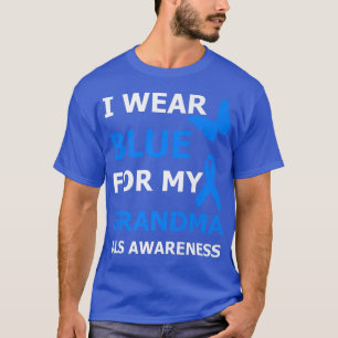 ALS Awareness I Bära Blue for My Grandma Ribbon T Shirt