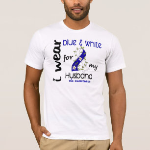 ALS ha på sig jag blått och vit för min make 43 T-shirt