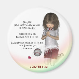 ALS Pray för botemedel Magnet