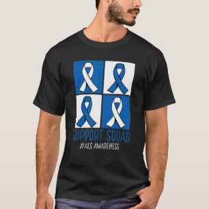 ALS-stöd för kvadratiotrofisk lateralskleros di T Shirt