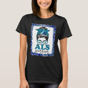Als Warrior Leopard Messy Bun Als Awareness Month T Shirt