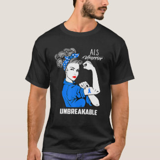 ALS Warrior Unbreakable ALS Awareness Gift T Shirt