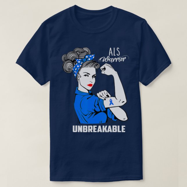 ALS Warrior Unbreakable  ALS Awareness Gift  T Shirt (Design framsida)