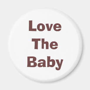 Älska babyen magnet