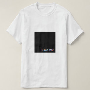 älska den t-skjorta t shirt