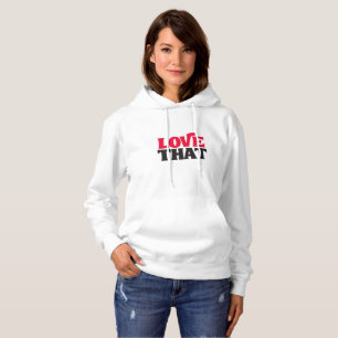 ÄLSKA DET – Trendig vit hoodie med djärv typografi T Shirt