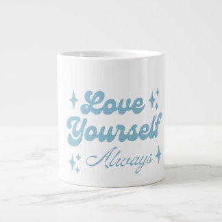 Älska Dig Själv Alltid Jumbo Mugg