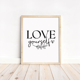 Älska dig själv - Boho minimalistisk motivation Poster