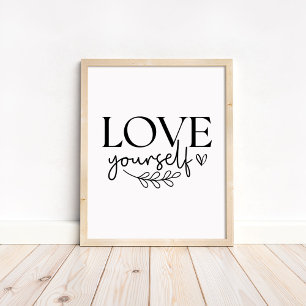 Älska dig själv - Boho minimalistisk motivation Poster
