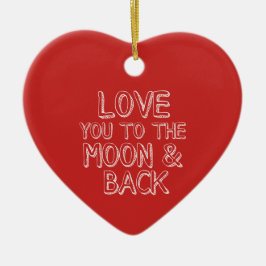 Älska dig till månen och dra tillbaka röd julgransprydnad keramik