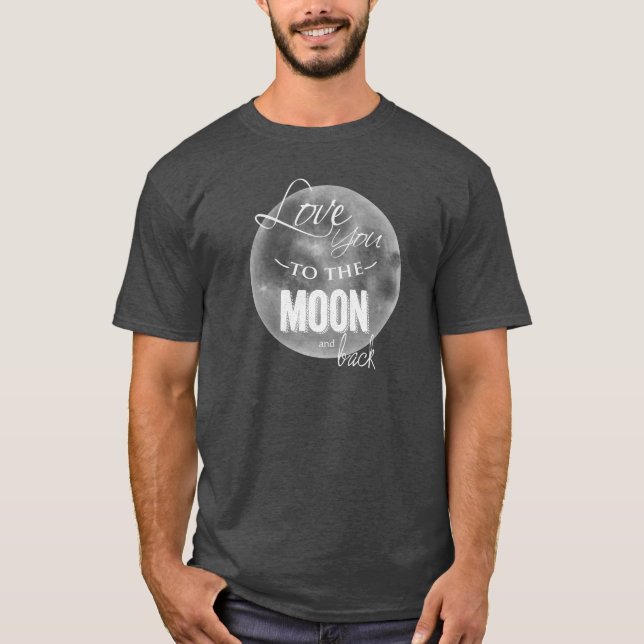 Älska dig till månen och dra tillbaka t shirt (Framsida)