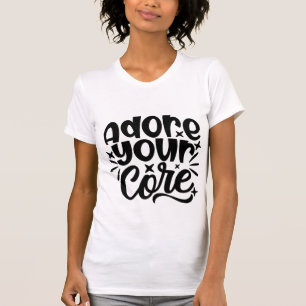 Älska Din Kärna Kul Fitness Motiverande Träning T Shirt