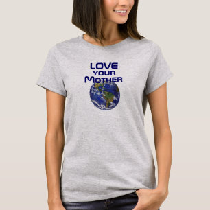 Älska din mor jord konst lätt t-shirt