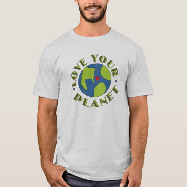 Älska din planetjordT-tröja Tee Shirt (Framsida)
