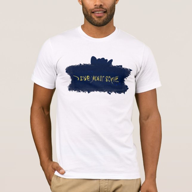 Älska din stil t shirt (Framsida)
