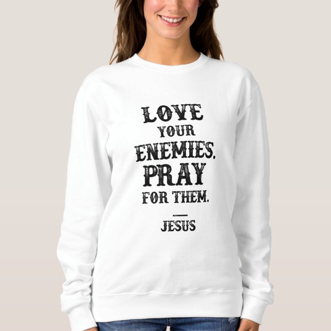 Älska dina fiender Bibelvers Jesus-citat T Shirt (Framsida)