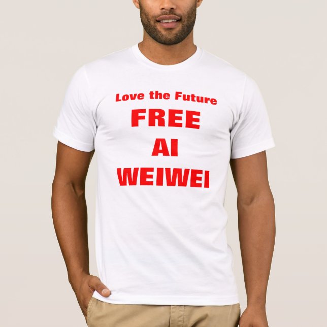 "Älska framtiden - fria TShirtsskjortor för Ai Tee (Framsida)