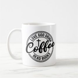 Älska Gud Drick Kaffe Läs Böcker Kaffemugg