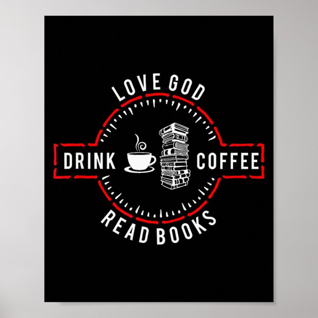 Älska Gud Drick Kaffe Läs Böcker Poster (Framsidan)
