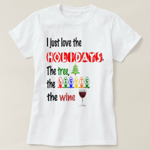 Älska helgdagar, träd, ljuset och vinet tee shirt