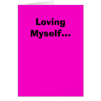 Älska jag själv… hälsningskort