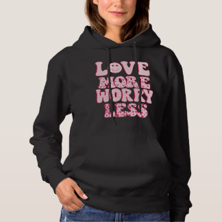 älska mer bekymra mindre t shirt