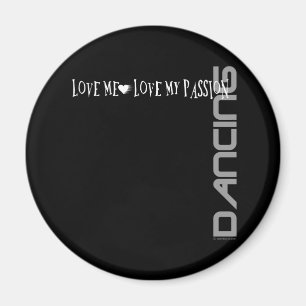 Älska mig - älska min passion - dansen magnet