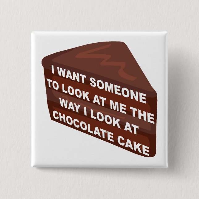Älska mig som chokladkaka Rolig knapp Badge Pin (Framsida)