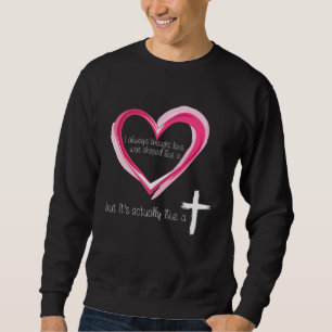 Älska som Jesu kors kristen John 316 vers Scr Lång Ärmad Tröja