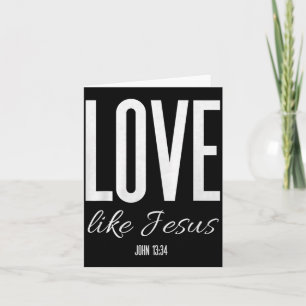 Älska som Jesus Johannes 13_ Bibelvers Kristet try Kort