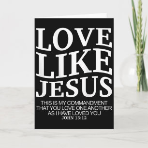 Älska som Jesus Johannes 15:12 Kristen tonårstjej Kort