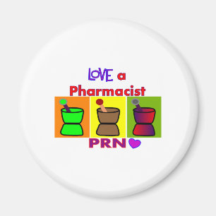 Älska T-tröja & gåvor för Pharmacist en PRN Magnet