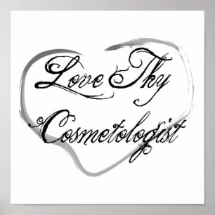 Älska Thy Cosmetologist Poster