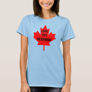 Älska Thy gränsa till Kanada T-tröja Tee Shirt