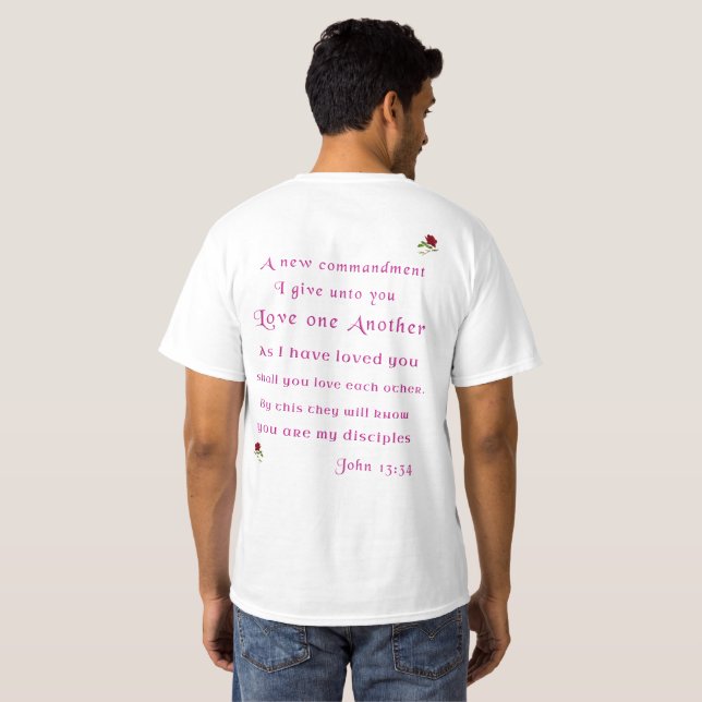 Älska varandra så som jag har älskat er 2 sidor t shirt (Hel baksida)