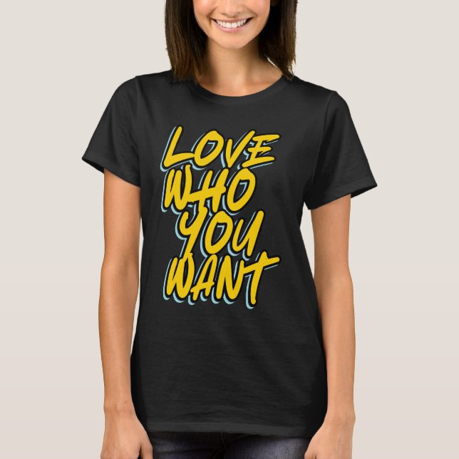 ÄLSKA VEM DU VILL T SHIRT (Framsida)