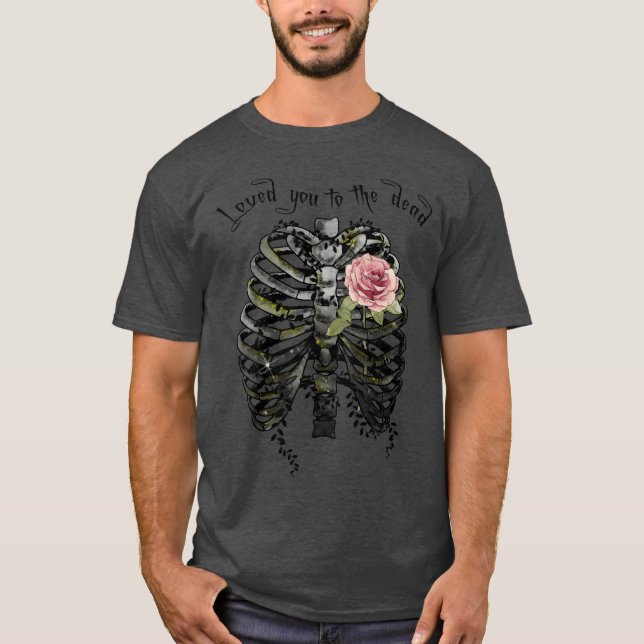 Älskade dig ända till döds Kärlek gåva T Shirt (Framsida)