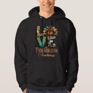 Älskar 7:e klass Kalkoner Thanksgiving Lärare Hoodie