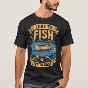 Älskar Att Fiska Liva Att Kasta T Shirt