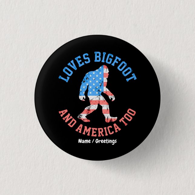 Älskar Bigfoot och Amerika För För Också Patriotis Knapp (Framsida)