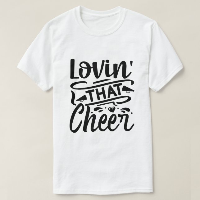Älskar den där Cheer T-Shirten T Shirt (Design framsida)