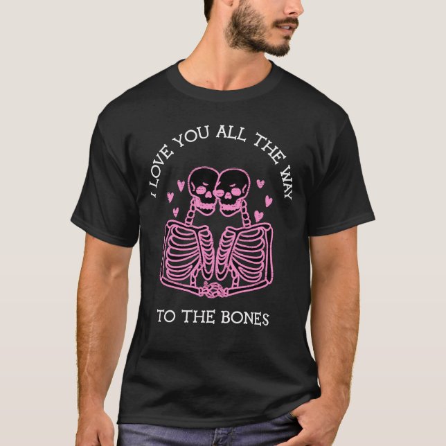 Älskar dig ända till märgen t shirt (Framsida)