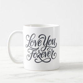Älskar dig för alltid valentin kaffemugg